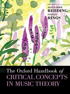 cover image of The Oxford Handbook of Critical Concepts in Music Theory